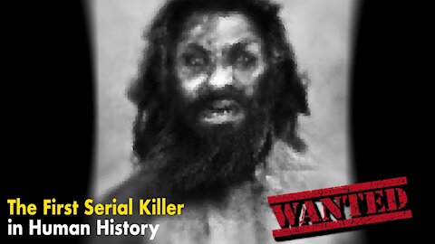 The First Killer In Human History