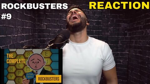 Rockbusters #9 and we have reached a whole new level of non clues (Reaction!)