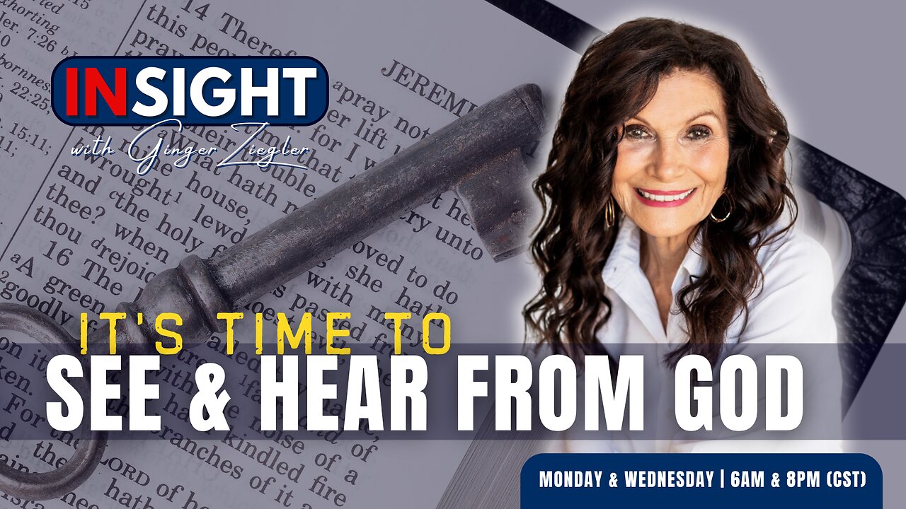 InSight with GINGER ZIEGLER | Know What the Holy Spirit is Saying to You!