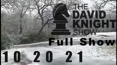 DAVID KNIGHT (Full Show) - 10_20_21 Wednesday