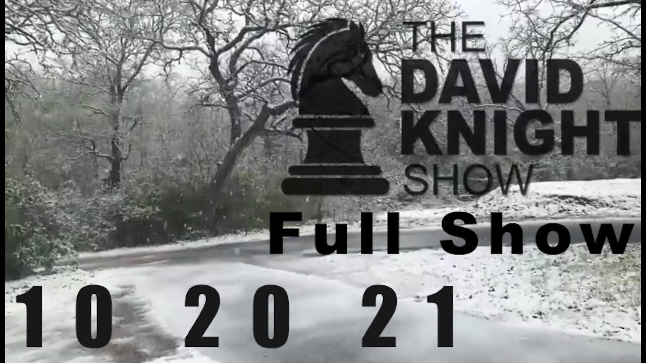 DAVID KNIGHT (Full Show) - 10_20_21 Wednesday