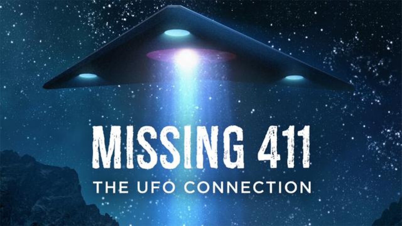 The Missing 411: The UFO Connection