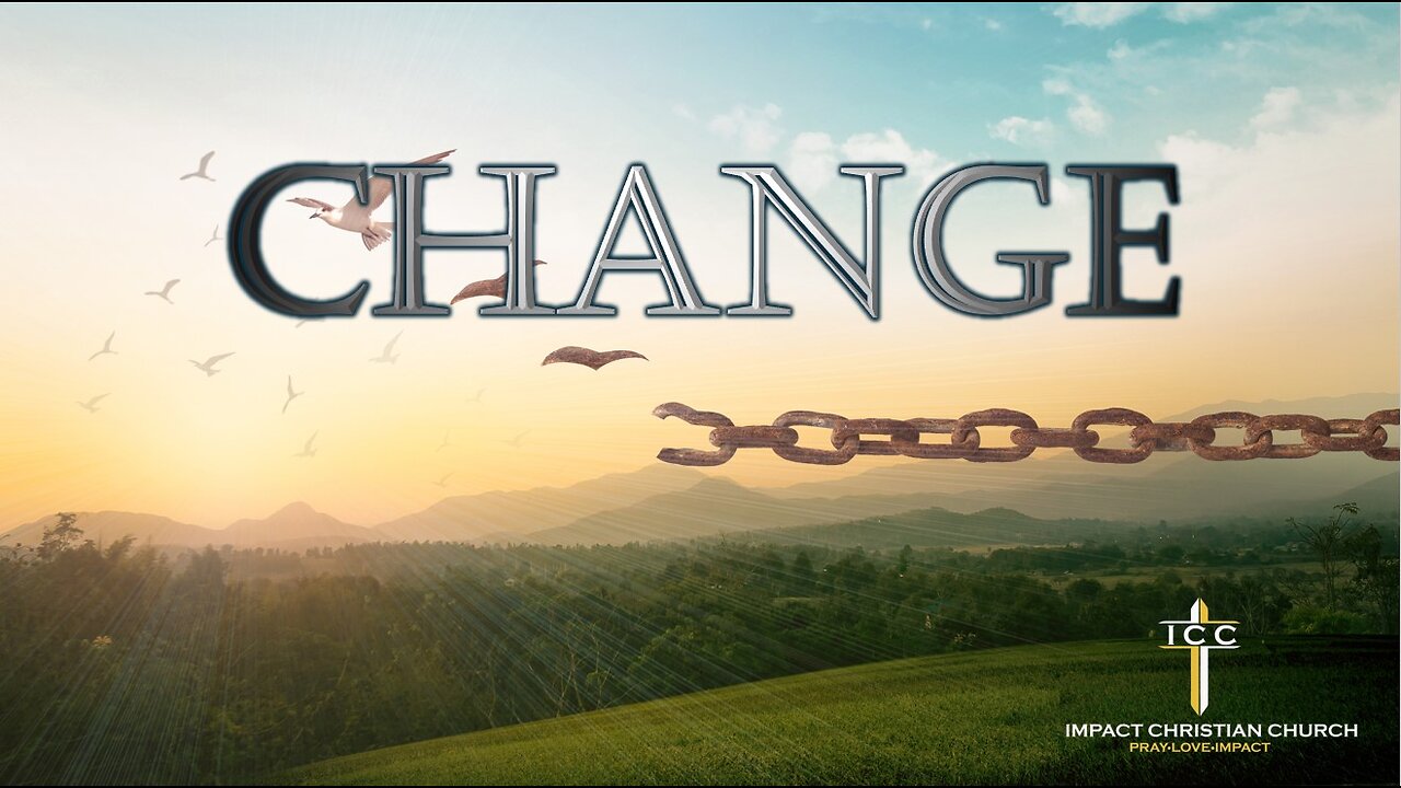 Change