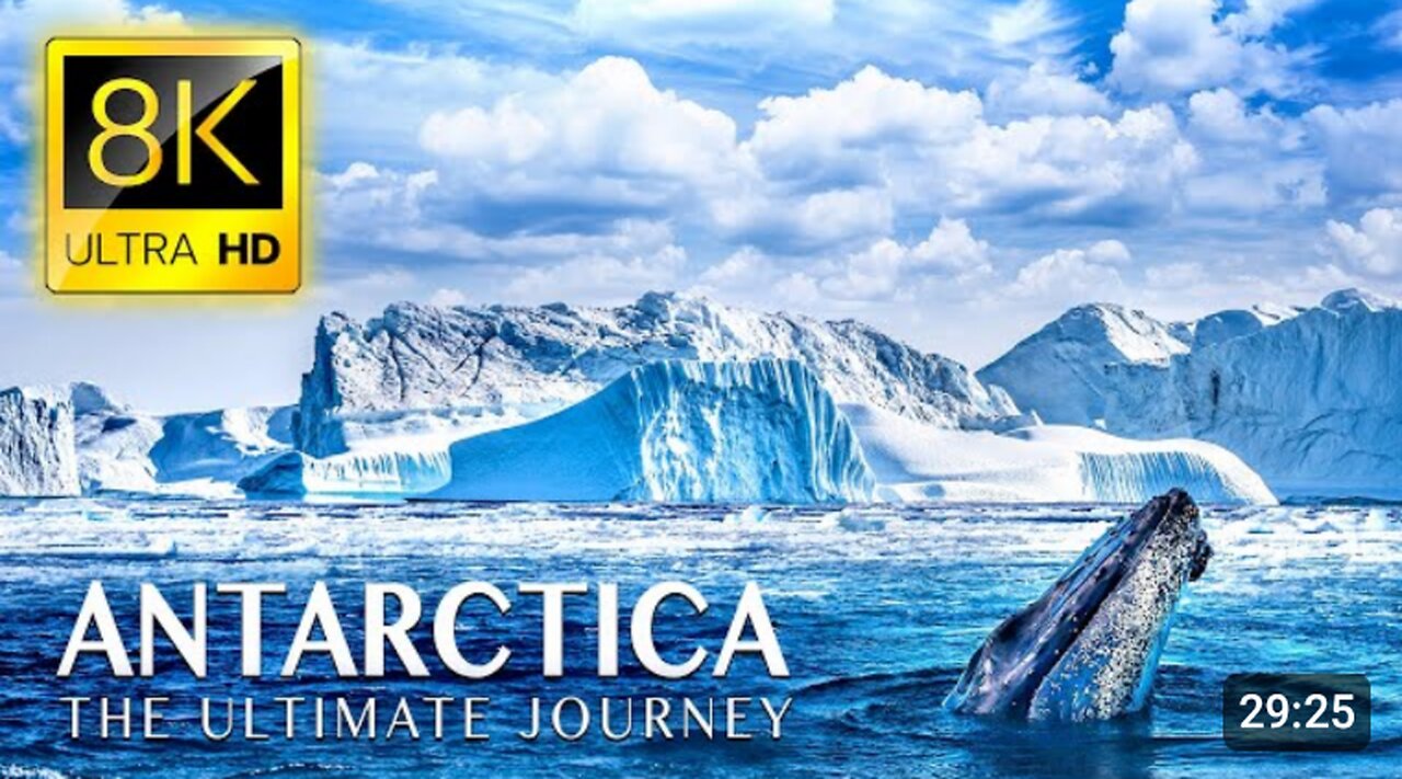 Antarctica the Ultimate Journey in 8k Ultra HD Video