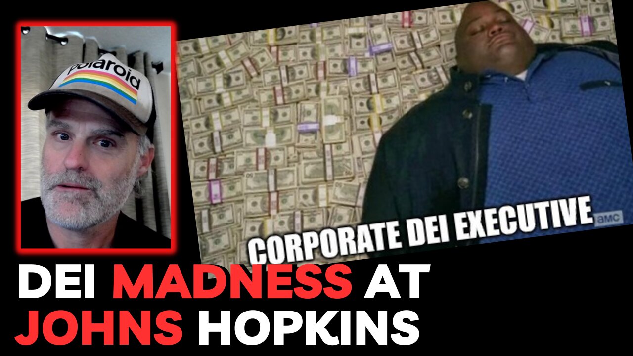 DEI Madness at John Hopkins (and Update!)