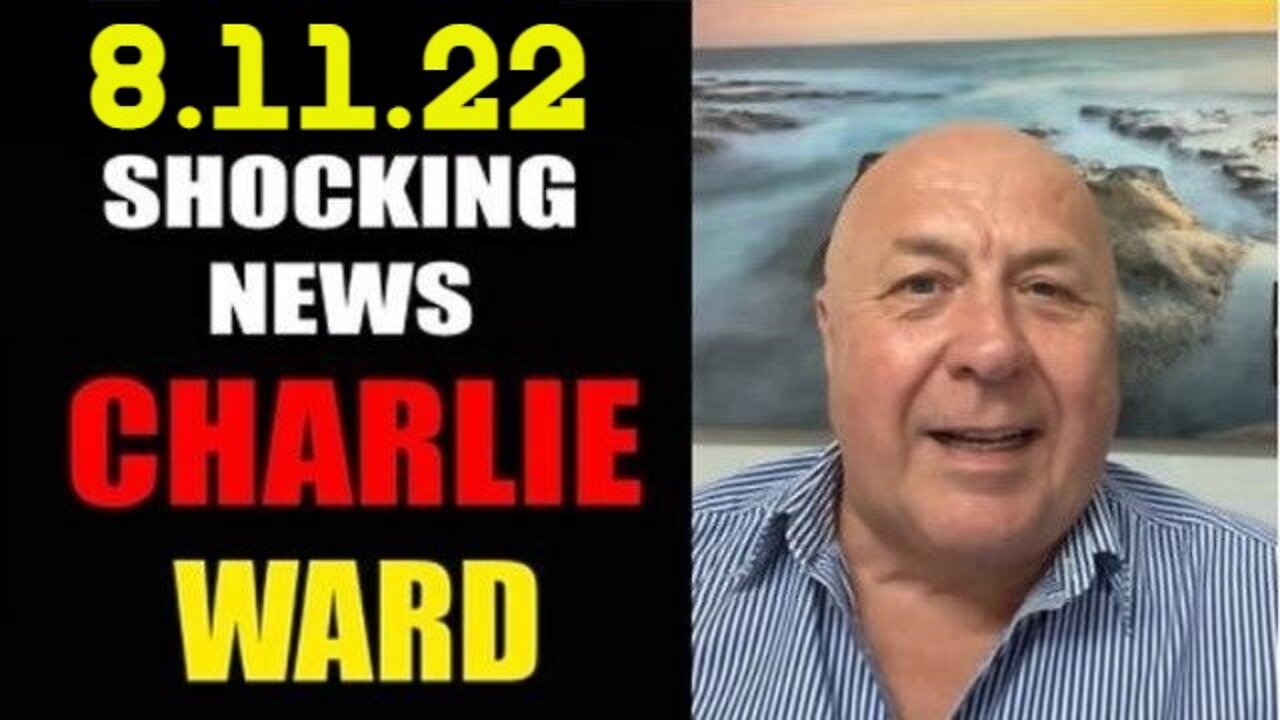 Charlie Ward Shocking News 8/11/22 FAUCI'S SMOKING GAIN OF FUNCTION