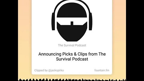 Announcing Survival Podcast Fan Clips & Picks - From TPSC Epi-3189