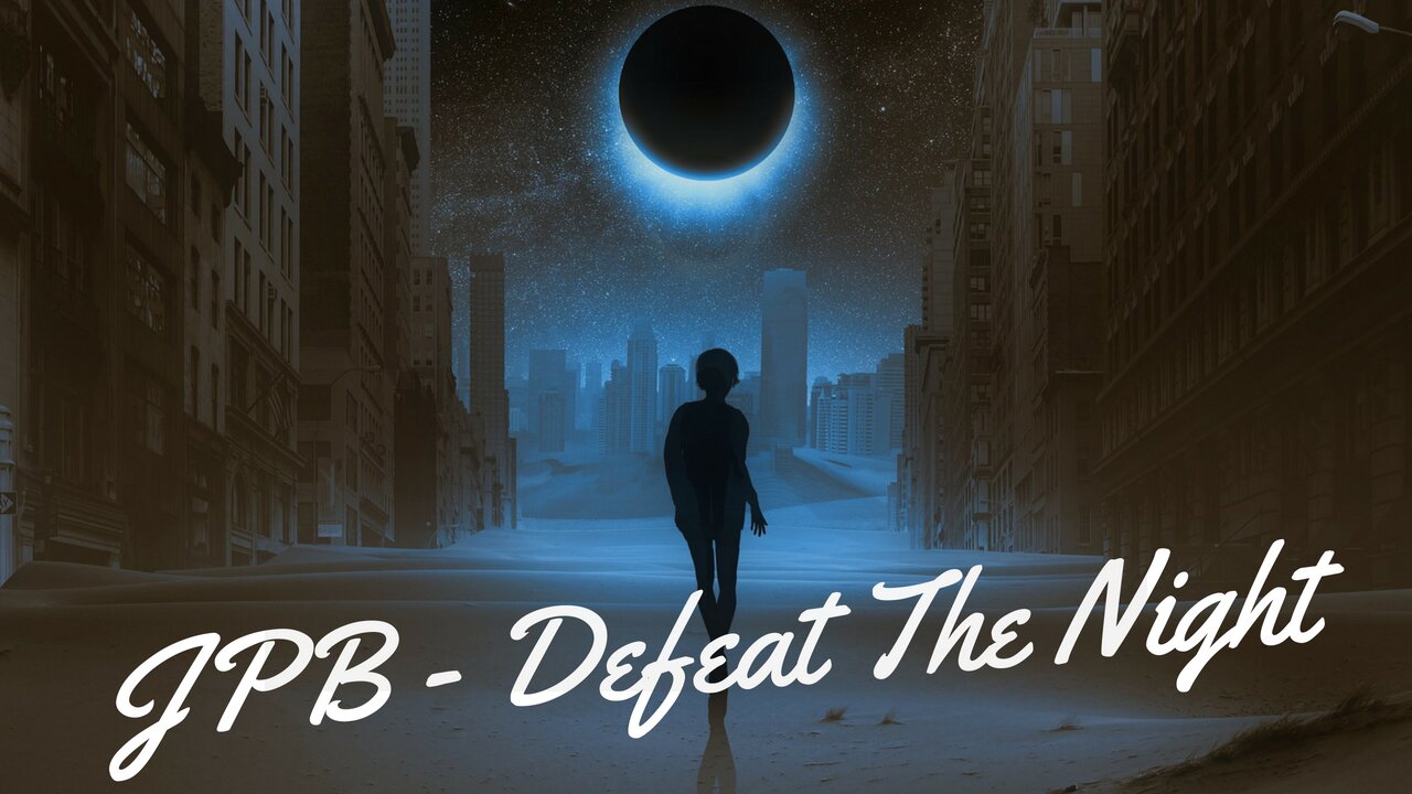 JPB - Defeat The Night