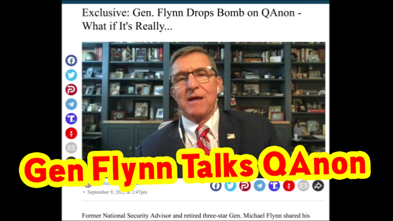 Gen Flynn Talks QAnon > Is Q The PsyOp - Is It This Interview