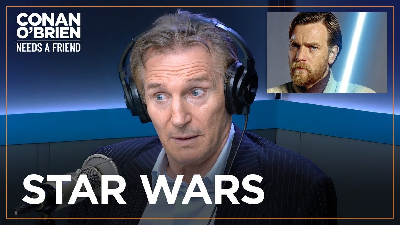 Liam Neeson & Ewan McGregor Made Lightsaber Sounds Filming “Star Wars”- Conan O'Brien Needs A Friend