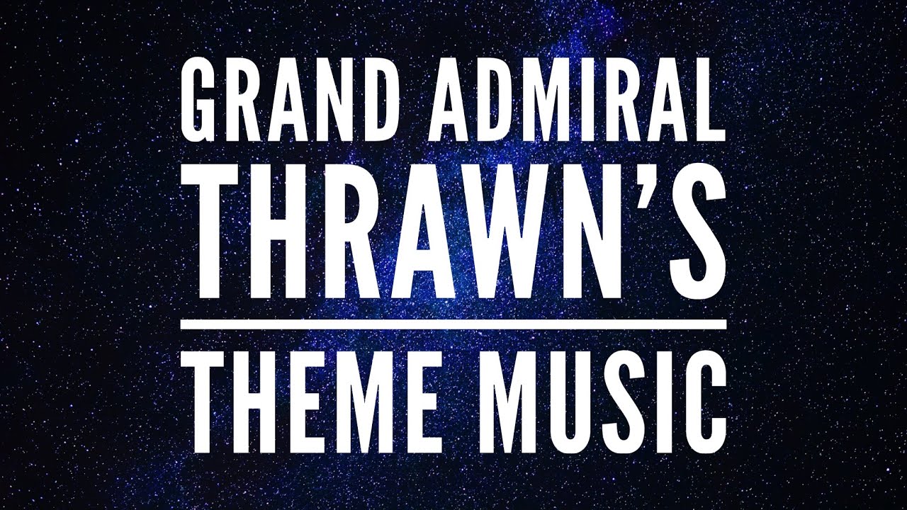 Grand Admiral Thrawn's Theme Music | Fracture Music |