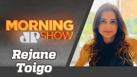 REJANE TOIGO - MORNING SHOW - 10/02/21