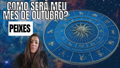 Como será o meu mês de outubro? Previsões para Peixes