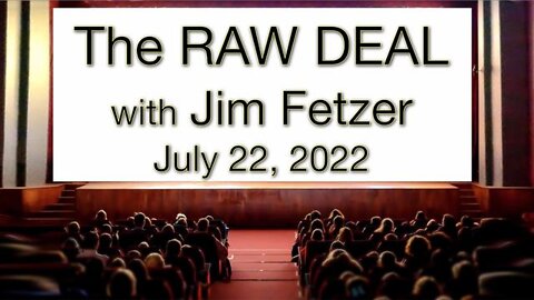 The Raw Deal (22 July 2022)