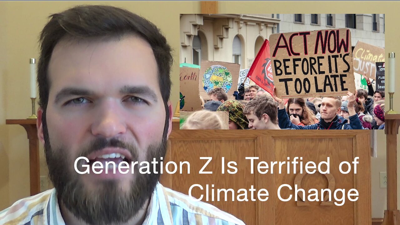 Generation Z Is Terrified Of Climate Change