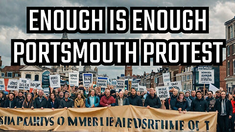 Portsmouth Unite the Kingdom Protest Enough is Enough