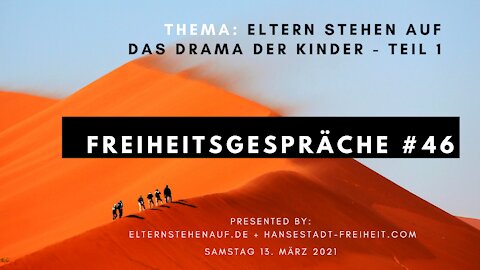FREIHEITSGESPRÄCHE #46 vom 13. März 2021
