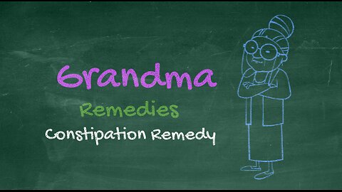 Grandma home remedy for constipation - fast recovery from constipation