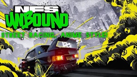 Street racing, anime style need for speed unbound part 1