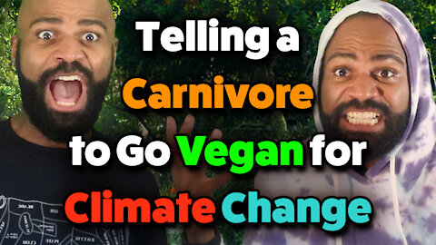 Telling a Carnivore to Go Vegan for Climate Change (Carnivoresations Ep. 2)