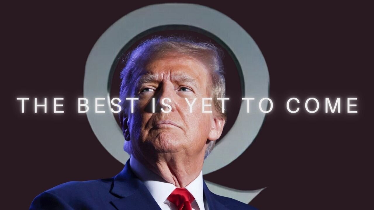 Q+ Donald Trump - The Best Is Yet To Come - Oct 9..