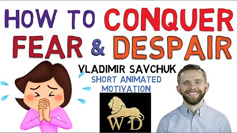 HOW TO WAKE UP YOUR FAITH || CONQUER FEAR & DESPAIR || VLADIMIR SAVCHUK