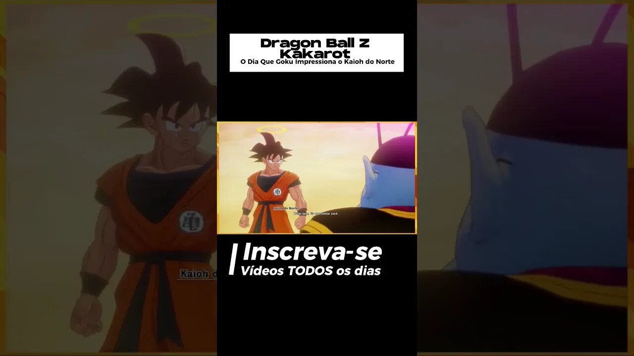 Dragon Ball Z Kakarot - O Dia Que o Senhor Kaioh do Norte Ficou Impressionado