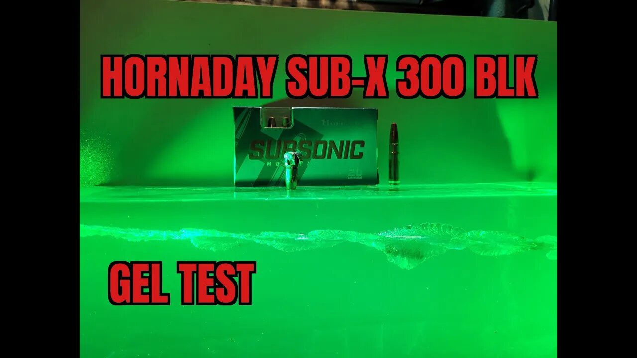 Hornady Sub-X 300 Blk. Gel Test