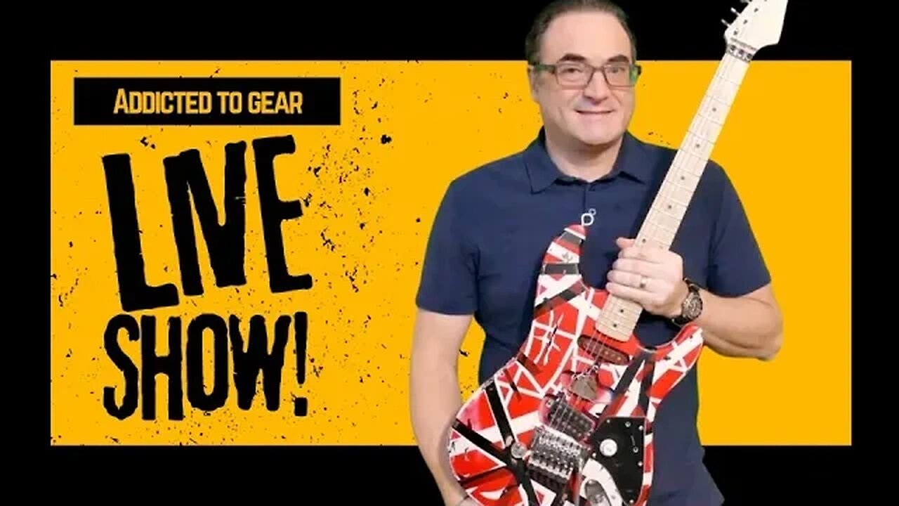 🔴 Addicted To Gear Sunday Live Stream #135 - Guitar Advice, Q&A Sessions and more!