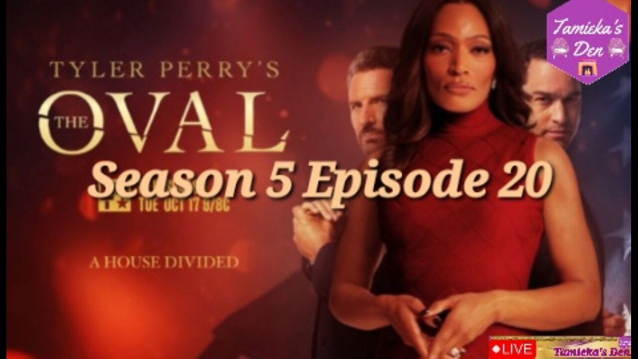 The Oval| Season 5 Episode 20 | KEEP YOUR ENEMIES CLOSE LIVE RECAP