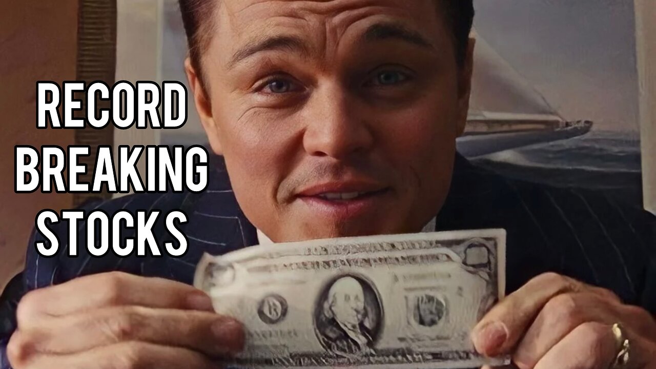 3 Record Breaking Stocks