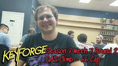 KeyForge Thursdays S7 W7 R2 66 SAS Climb