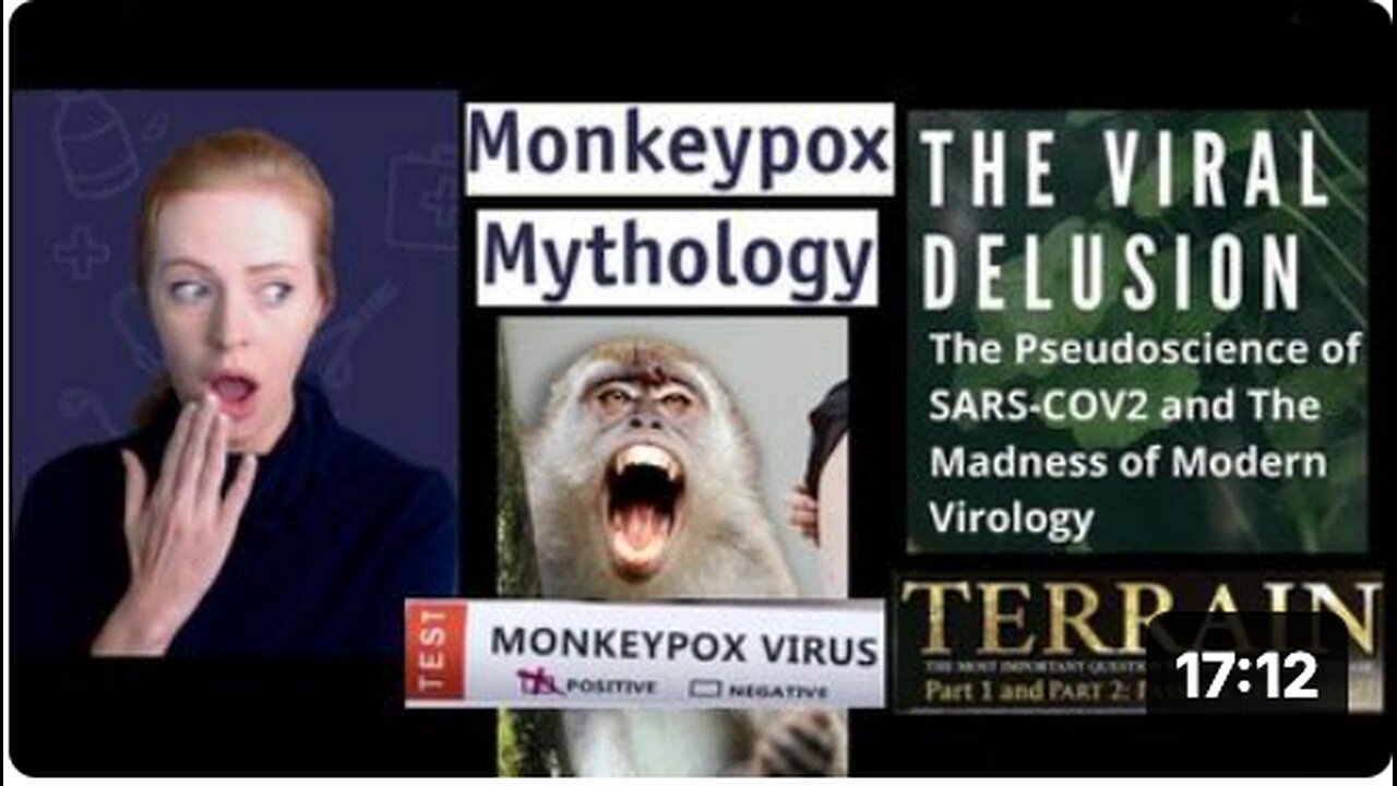 Dr. Sam Bailey: The Monkey-(Pox) 'Virus' 'Mythology'!