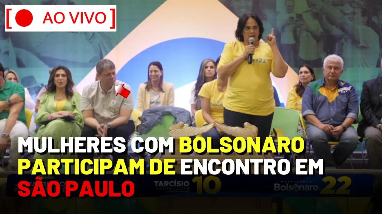 AO VIVO: ALIANÇA PELA VIDA - MULHERES COM BOLSONARO, CARLA ZAMBELLI, TARCÍSIO DE FREITAS EM SP