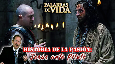 Jesús ante Pilato - Palabras de Vida