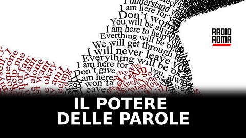Il potere delle parole (video)