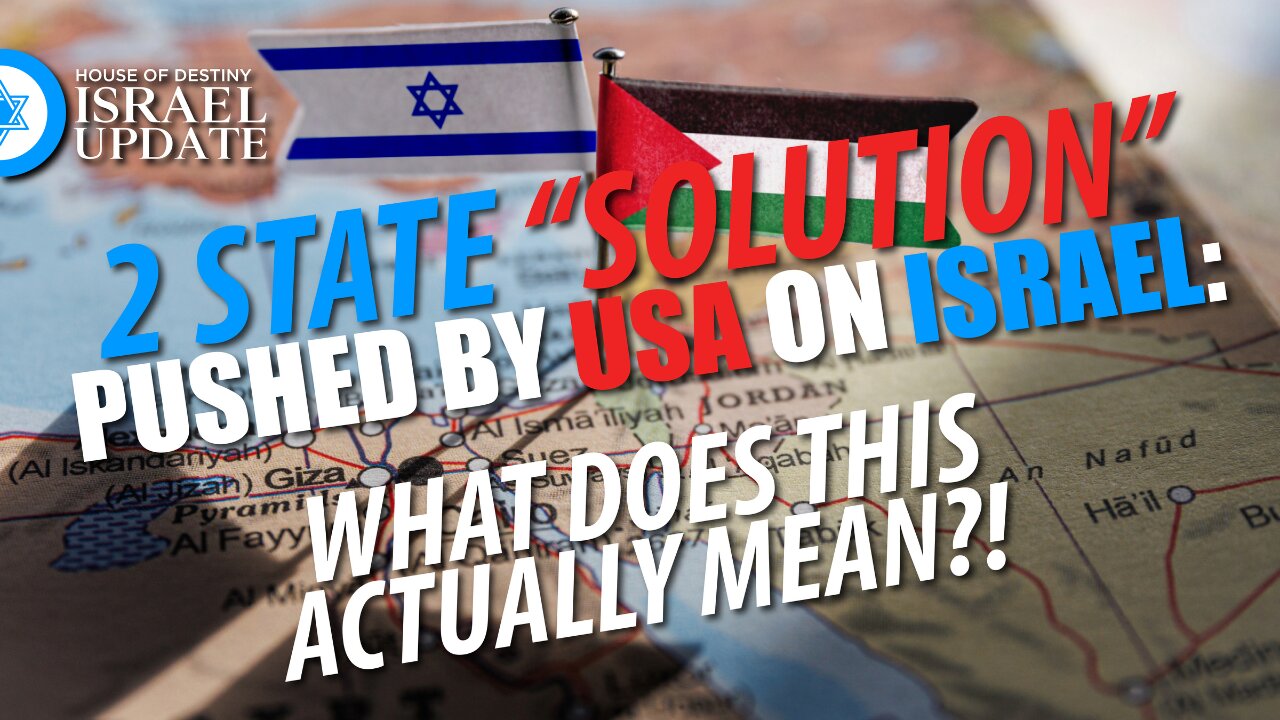 2 State Solution Pushed By USA On Israel : What Does This Actually Mean?