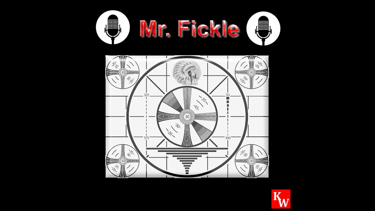 Mr. Fickle