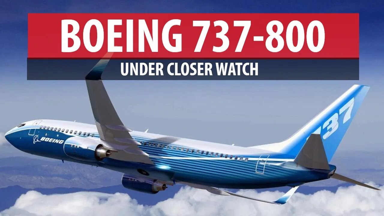 Boeing 737-800 Under Watch