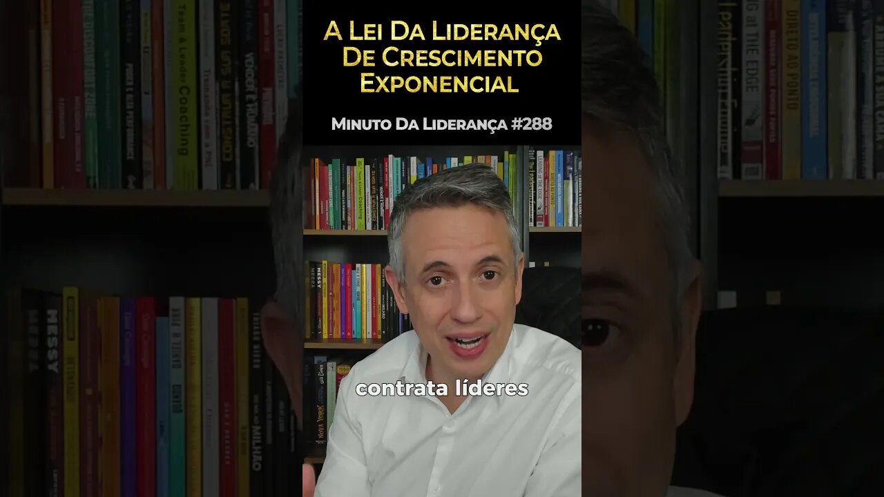 A Lei Da Liderança De Crescimento Exponencial #minutodaliderança 288