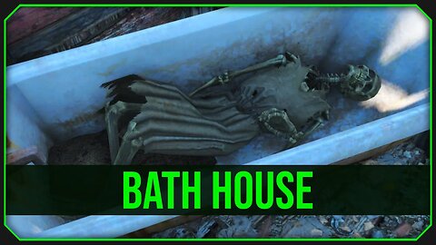 Bath House in Fallout 4 - Protection In A Rad Storm?
