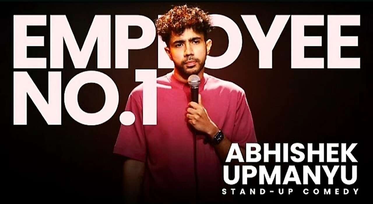 Employe No.1 Stand Up Comedy by Abishek Upmanyu