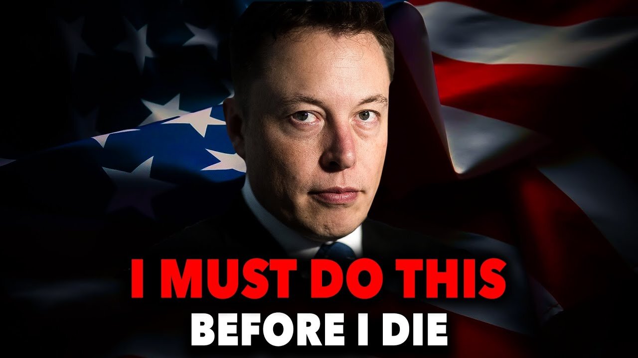 Elon Musk: "Before I'm Gone, This Needs To Be Done!"