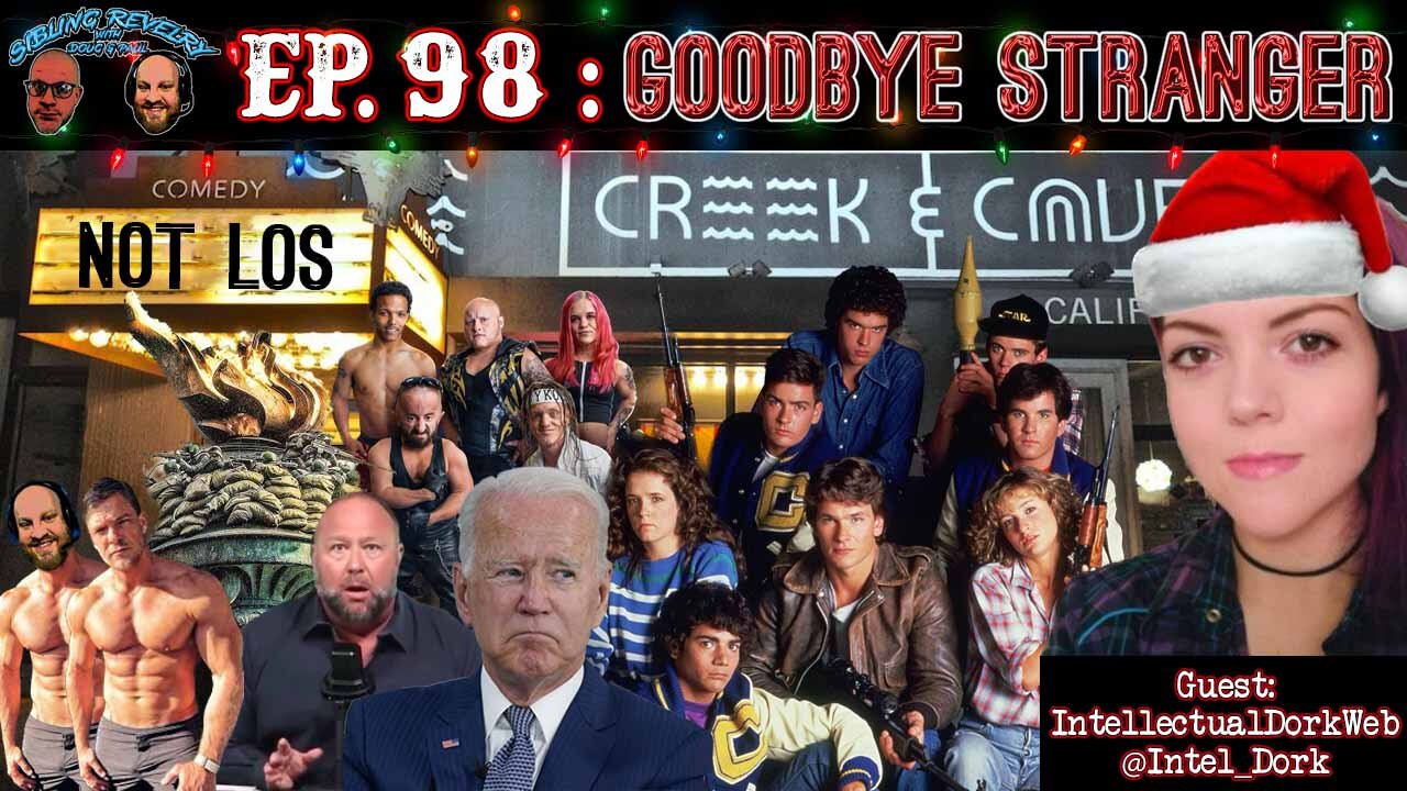 Sibling Revelry Ep. 98: Goodbye Stranger