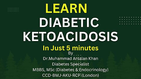 Diabetic Ketoacidosis (DKA)