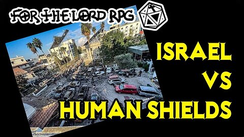 Israel vs Human Shields