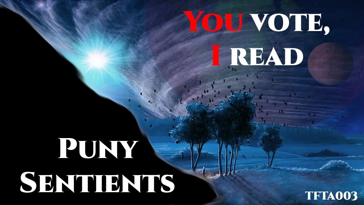 Puny Sentients | Humans Are | TFTA002 | SCP 999