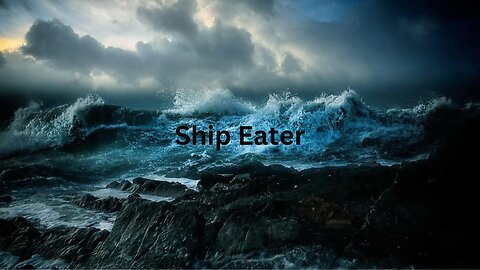 Ship Eater