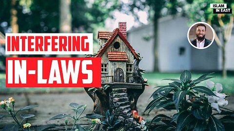 Interfering In-laws? | Sheikh Belal Assaad