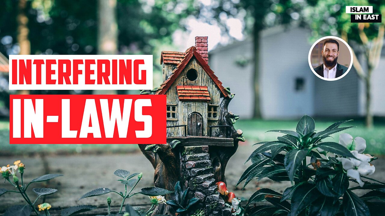 Interfering In-laws? | Sheikh Belal Assaad